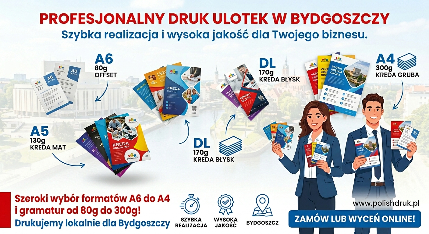 Druk ulotek reklamowych Bydgoszcz - PolishDRUK